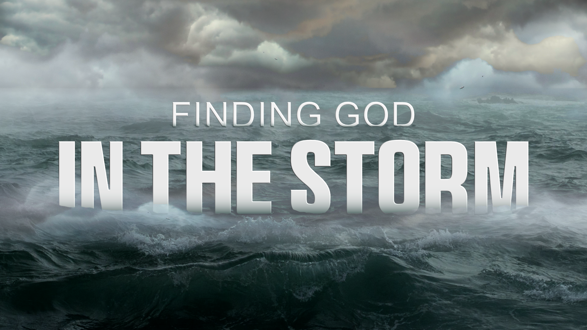 Finding God in the Storm